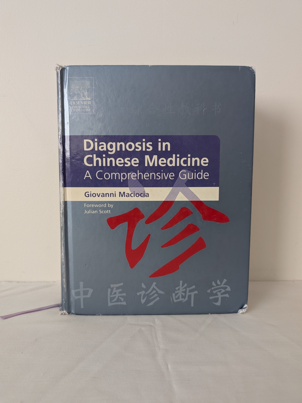 Diagnosis in Chinese Medicine Comprehensive Guide Giovanni Maciocia Hardcover